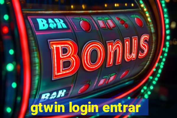 gtwin login entrar